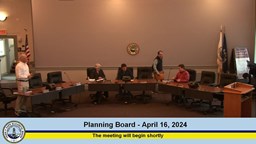 Thumbnail image for Planning Board - April 16, 2024